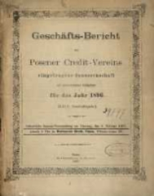 Geschäfts-Bericht des Posener Credit-Vereins zu Posen eingetragene Genossenschaft mit unbeschränkter Haftpflicht für das Jahr 1896. (XXIII Geschaftsjahr).