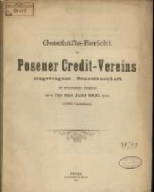 Geschäfts-Bericht des Posener Credit-Vereins zu Posen eingetragene Genossenschaft mit unbeschränkter Haftpflicht für das Jahr 1900. (XXVII. Geschäftsjahr.)