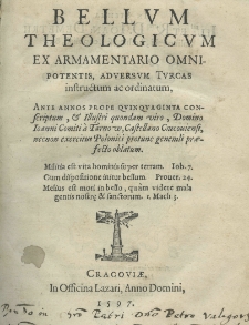 Bellum theologicum ex armamentario omnipotentis adversum Turcas instructum ac ordinatum