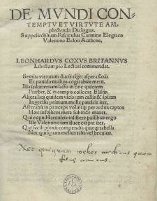 De mundi contemptu et virtute amplectenda Dialogus. Supellectilium fasciculus carmine Elegiaco Valentino Eckio authore