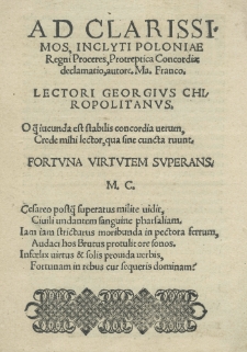 Ad clarissimos inclyti Poloniae Regni proceres, protreptica Concordiae declamatio autore Ma[tthia] Franco[nio]
