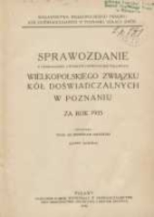 Sprawozdanie z działalności i wynik&oacute;w doświadczeń polowych Wielkopolskiego Związku K&oacute;ł Doświadczalnych w Poznaniu za rok 1935