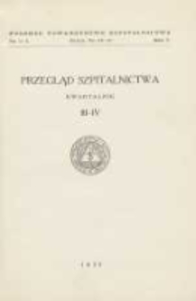 Przegląd Szpitalnictwa 1935 R.5 Nr3/4