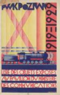 Catalogue des objets expos&eacute;s par le Minist&egrave;re des Communications: Exposition G&eacute;n&eacute;rale Polonaise &agrave; Poznań 1929