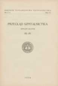 Przegląd Szpitalnictwa 1936 R.6 Nr3/4