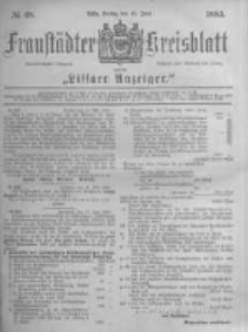 Fraustädter Kreisblatt. 1883.06.15 Nr48