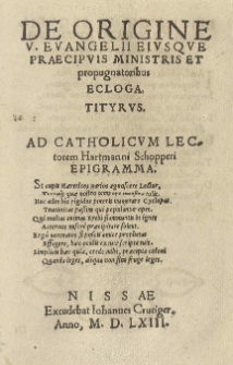 De origine V. Evangelii eiusqve praecipvis ministris et propugnatoribus Ecloga. Tityrvs