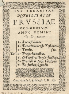 Ivs Terrestre nobilitatis Prvssiae correctum anno domini 1598