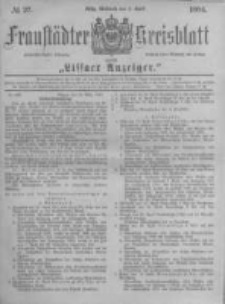 Fraust&auml;dter Kreisblatt. 1884.04.02 Nr27