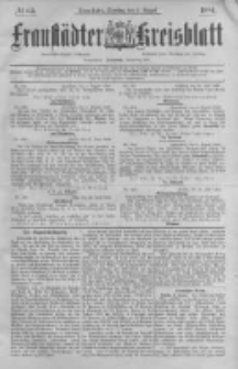 Fraust&auml;dter Kreisblatt. 1884.08.05 Nr63