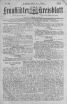 Fraust&auml;dter Kreisblatt. 1884.08.08 Nr64