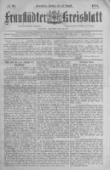 Fraust&auml;dter Kreisblatt. 1884.08.22 Nr68