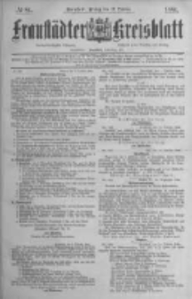 Fraust&auml;dter Kreisblatt. 1884.10.17 Nr84
