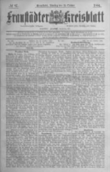 Fraust&auml;dter Kreisblatt. 1884.10.28 Nr87