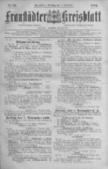 Fraust&auml;dter Kreisblatt. 1884.11.04 Nr89