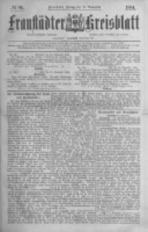Fraust&auml;dter Kreisblatt. 1884.11.21 Nr94