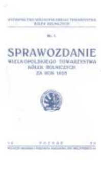 Sprawozdanie Wielkopolskiego Towarzystwa K&oacute;łek Rolniczych za rok 1928