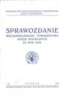 Sprawozdanie Wielkopolskiego Towarzystwa K&oacute;łek Rolniczych za rok 1929