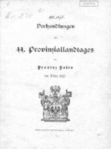 Verhandlungen des 44 Provinziallandtages der Provinz Posen im März 1912