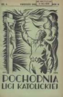 Pochodnia Ligi Katolickiej: miesięcznik "Ligi Katolickiej" w Archidiecezjach Gnieźnieńskiej i Poznańskiej 1930.04 R.8 Nr4