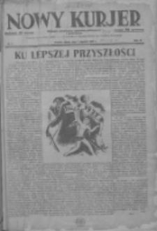 Nowy Kurjer: dziennik poświęcony sprawom politycznym i społecznym 1937.01.01 R.48 Nr1