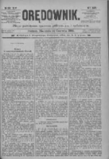 Orędownik: pismo poświęcone sprawom politycznym i sp&oacute;łecznym 1885.06.21 R.15 Nr139