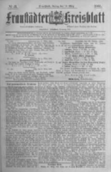 Fraust&auml;dter Kreisblatt. 1885.03.13 Nr21
