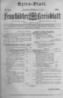 Fraustädter Kreisblatt. 1885.06.15 Nr47a