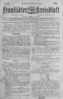 Fraust&auml;dter Kreisblatt. 1885.07.07 Nr54