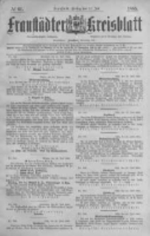 Fraust&auml;dter Kreisblatt. 1885.07.31 Nr61