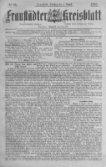 Fraust&auml;dter Kreisblatt. 1885.08.04 Nr62