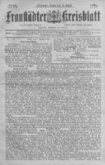Fraust&auml;dter Kreisblatt. 1885.08.14 Nr65