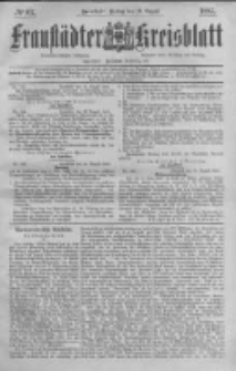 Fraust&auml;dter Kreisblatt. 1885.08.21 Nr67