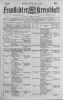 Fraust&auml;dter Kreisblatt. 1885.10.09 Nr81