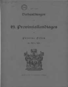 Verhandlungen des 49 Provinziallandtages der Provinz Posen im M&auml;rz 1918