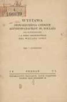 Wystawa Stowarzyszenia Czeskich Artyst&oacute;w Grafik&oacute;w im. Hollara; pod protektoratem J.A. posła Czechosławacji dr Wacława Girsy maj/czerwiec 1933