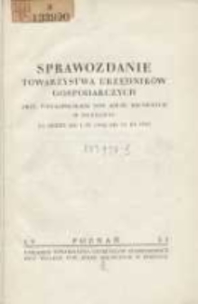 Sprawozdanie Towarzystwa Urzędnik&oacute;w Gospodarczych przy Wielkopolskim Towarzystwie K&oacute;łek Rolniczych w Poznaniu za okres od 1.IV 1932 do 31.III 1933