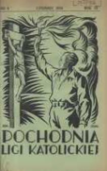 Pochodnia Ligi Katolickiej: miesięcznik "Ligi Katolickiej" w Archidiecezjach Gnieźnieńskiej i Poznańskiej 1934.06 R.12 Nr6