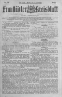 Fraust&auml;dter Kreisblatt. 1885.11.13 Nr91