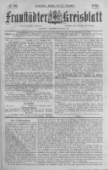 Fraust&auml;dter Kreisblatt. 1885.11.27 Nr95