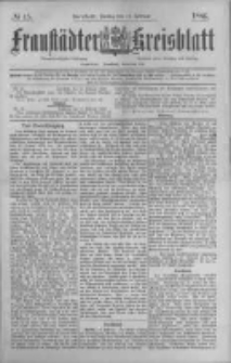 Fraust&auml;dter Kreisblatt. 1886.02.19 Nr15