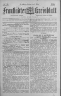 Fraust&auml;dter Kreisblatt. 1886.03.05 Nr19