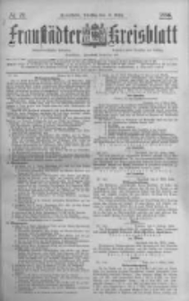 Fraustädter Kreisblatt. 1886.03.16 Nr22