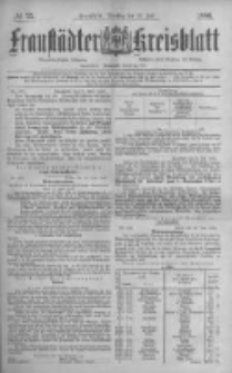 Fraustädter Kreisblatt. 1886.07.13 Nr55