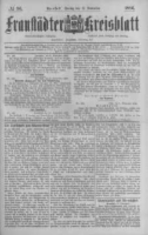 Fraust&auml;dter Kreisblatt. 1886.11.12 Nr90