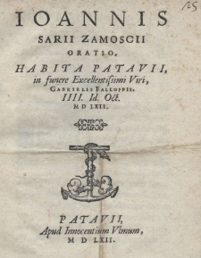 Oratio habita Patavii, in funere Exellentissimi Viri Gabrielis Fallopii IIII. Id. Oct. [12 X] 1562