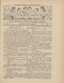 Gazetka dla Dzieci: pismo poświęcone również dorastającej młodzieży: bezpłatny dodatek do "Gazety Polskiej" 1924.11.13 Nr43