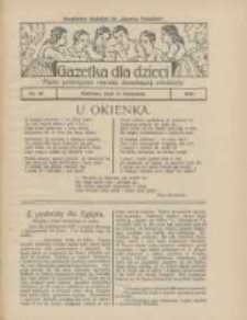 Gazetka dla Dzieci: pismo poświęcone również dorastającej młodzieży: bezpłatny dodatek do "Gazety Polskiej" 1926.11.18 Nr46