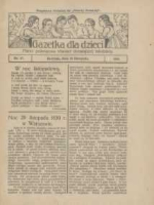 Gazetka dla Dzieci: pismo poświęcone r&oacute;wnież dorastającej młodzieży: bezpłatny dodatek do "Gazety Polskiej" 1926.11.25 Nr47