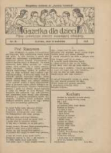 Gazetka dla Dzieci: pismo poświęcone r&oacute;wnież dorastającej młodzieży: bezpłatny dodatek do "Gazety Polskiej" 1927.04.21 Nr16